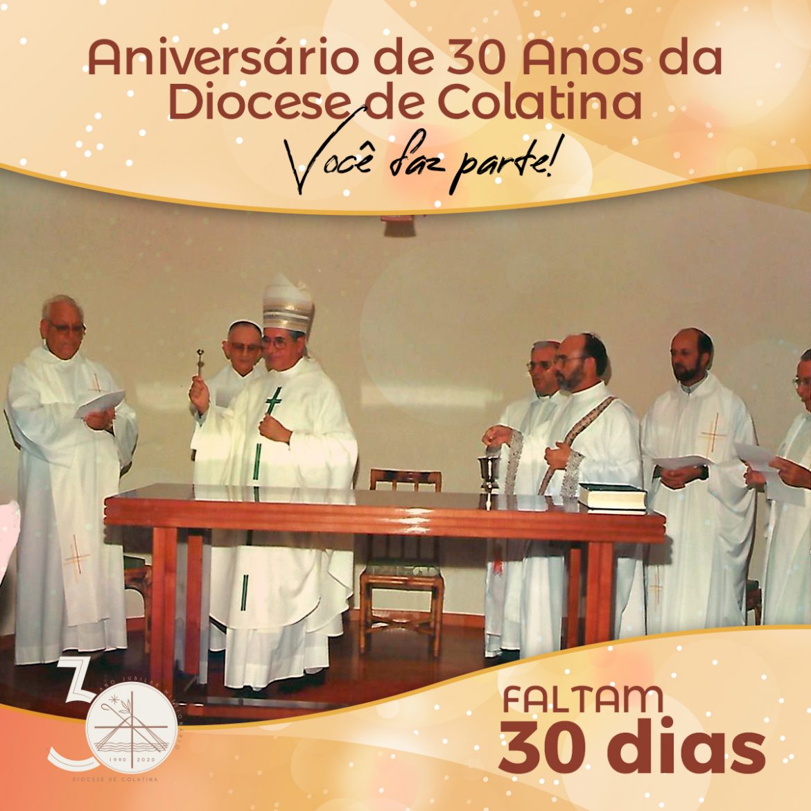 Faltam 30 dias para o 30 º Aniversário da Diocese de Colatina