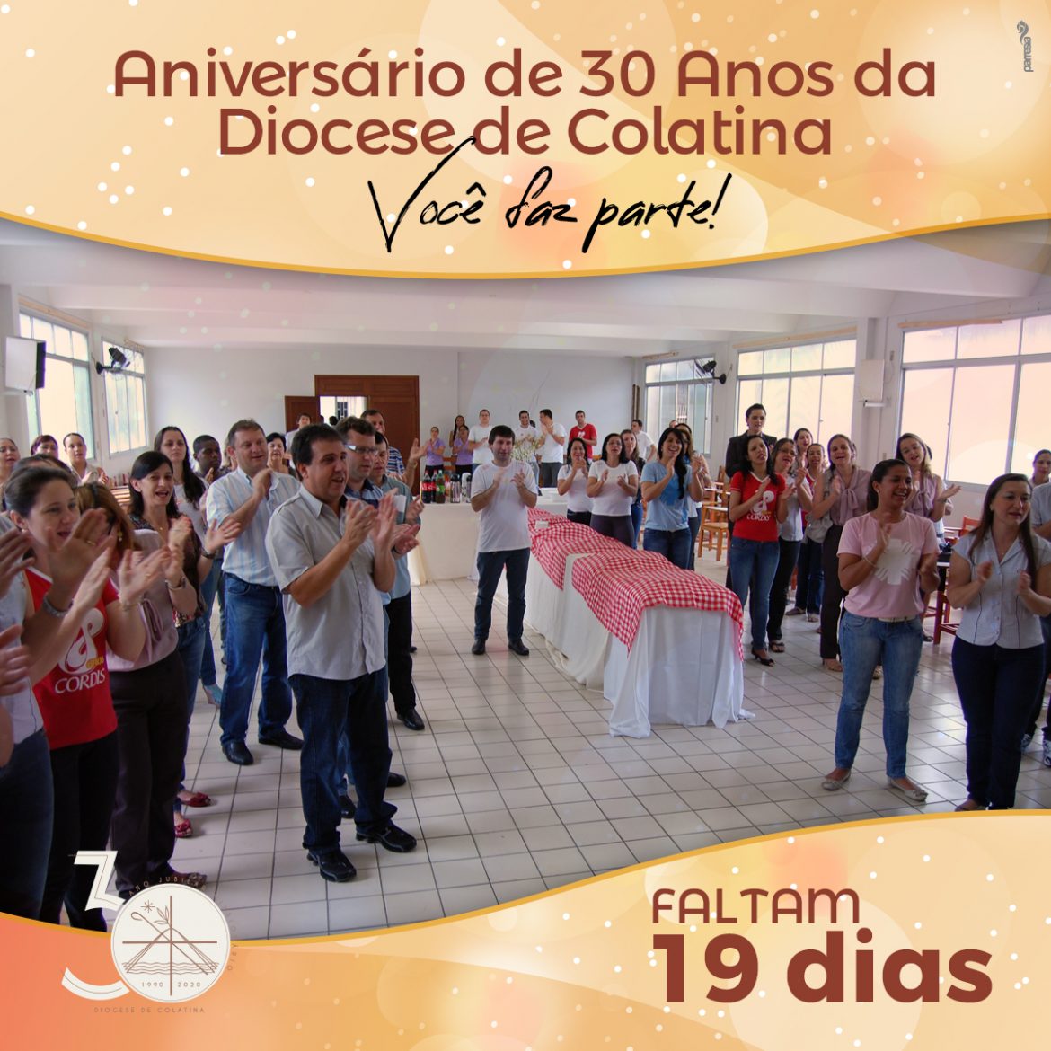 Faltam 19 dias para o 30º Aniversário da Diocese de Colatina