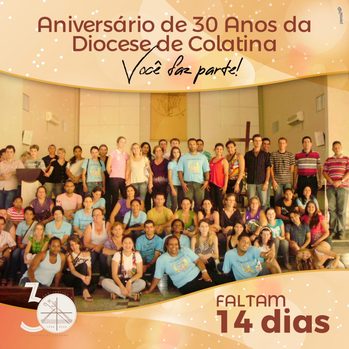 Faltam 14 dias para o 30º Aniversário da Diocese de Colatina