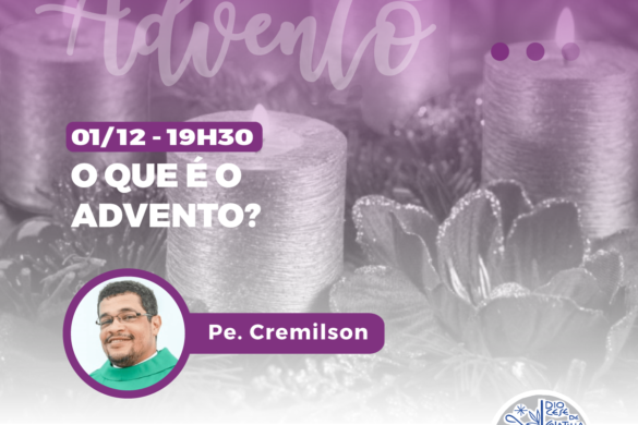Campanha Advento-01 TEMPO DO ADVENTO: DIOCESE DE COLATINA PROMOVERÁ FORMAÇÕES VIRTUAIS