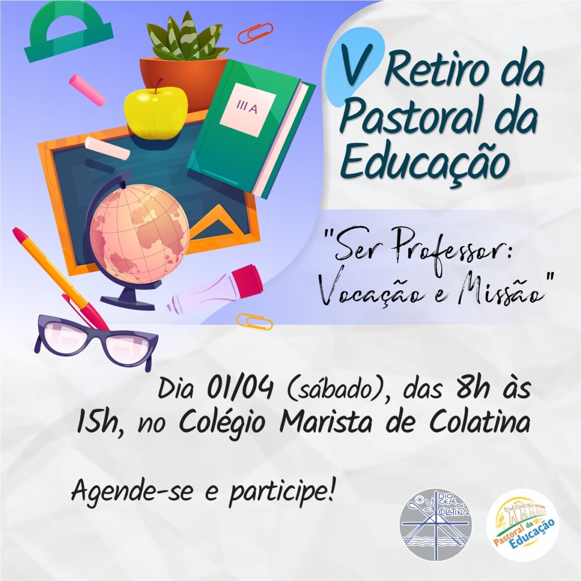 PASTORAL DA EDUCAÇÃO CONVIDA PARA RETIRO