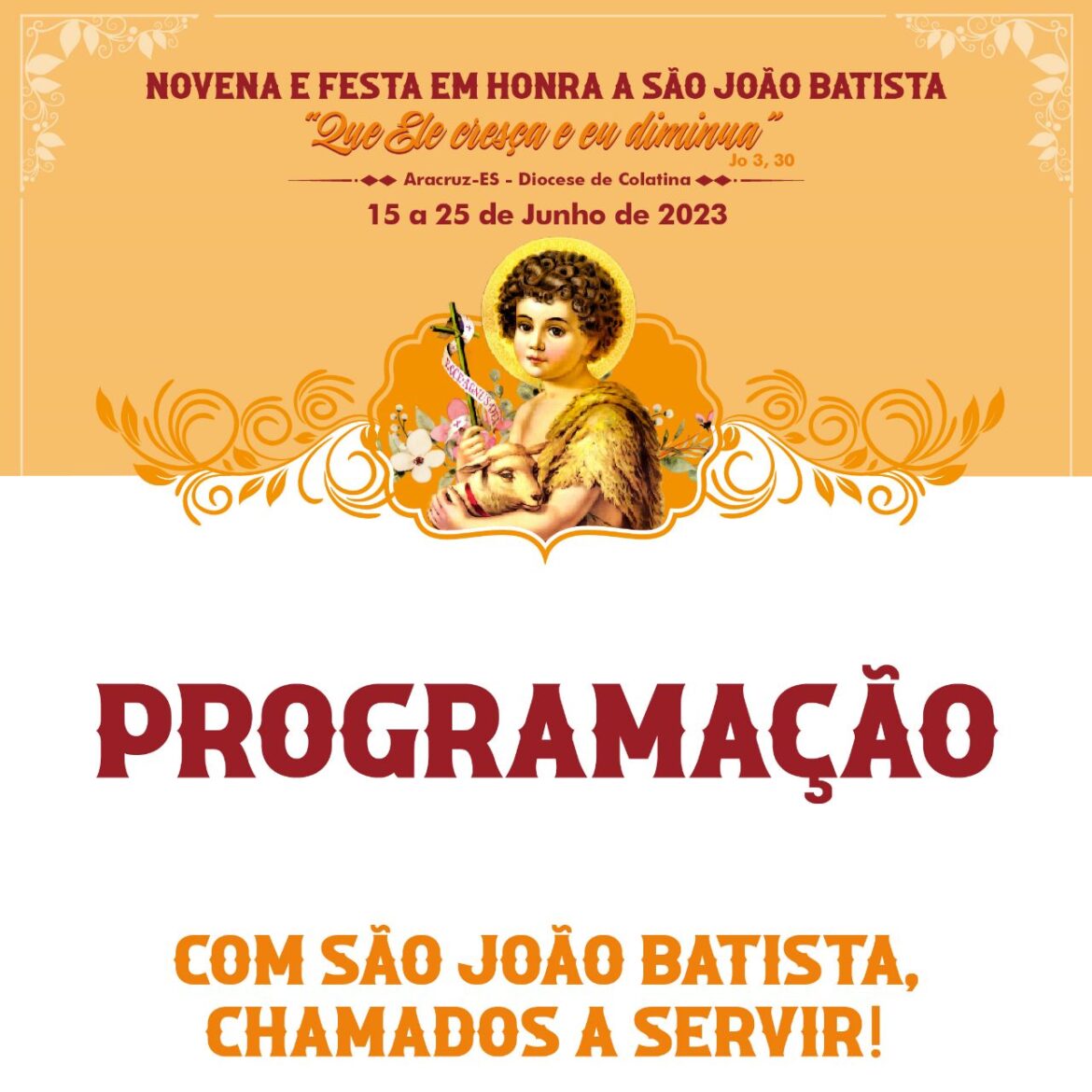 CONFIRA A PROGRAMAÇÃO DA FESTA DE SÃO JOÃO BATISTA