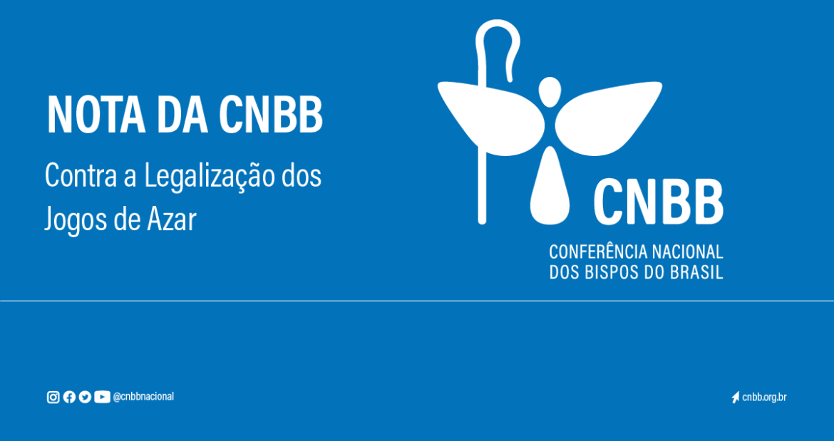 CNBB PEDE AO LEGISLATIVO QUE REJEITE PROJETO DE LEGALIZAÇÃO DE JOGOS DE AZAR