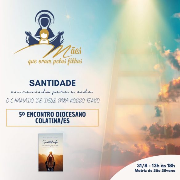 5º Encontro Diocesano das Mães que Oram pelos Filhos: ‘Um Caminho para a vida’
