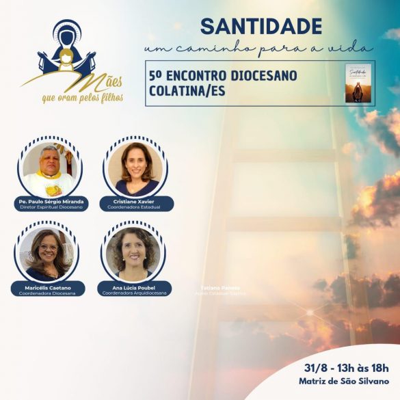 5º Encontro Diocesano das Mães que Oram pelos Filhos: ‘Um Caminho para a vida’