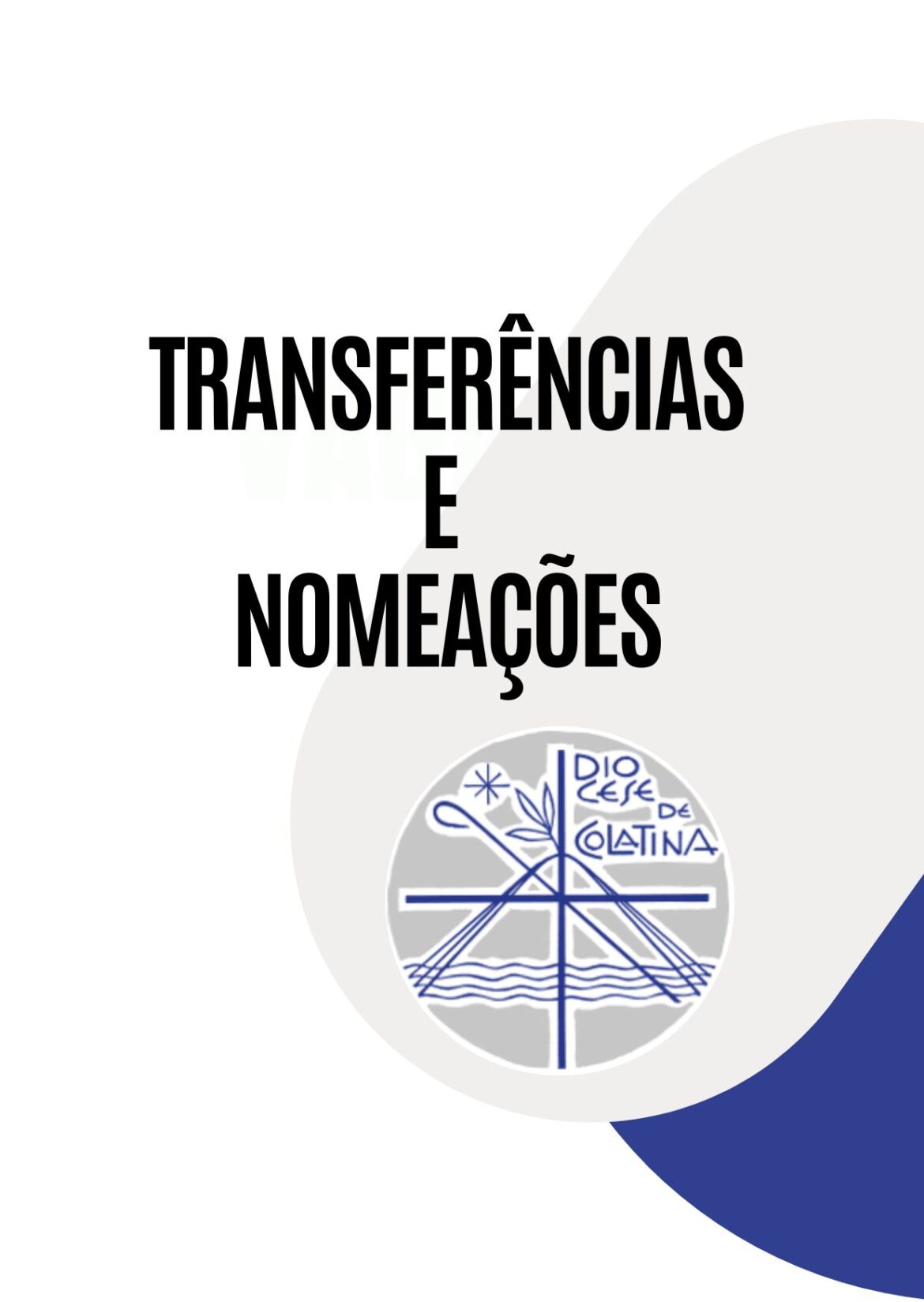 Diocese anuncia novas nomeações e transferências pastorais